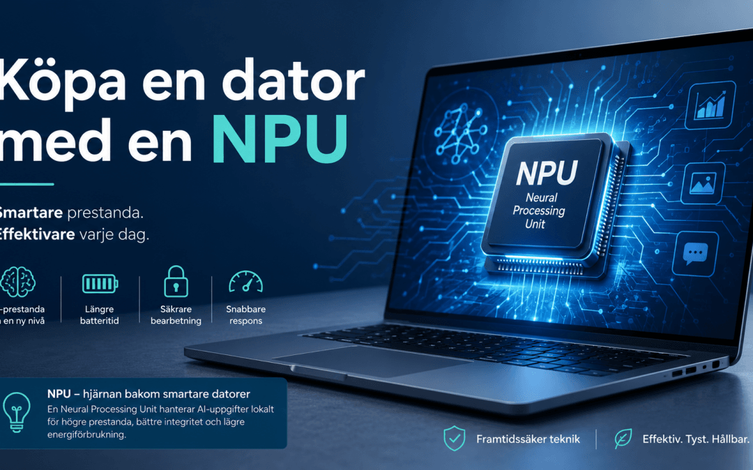 Hur viktigt är det egentligen att köpa en dator med NPU?